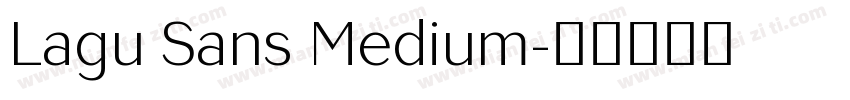 Lagu Sans Medium字体转换